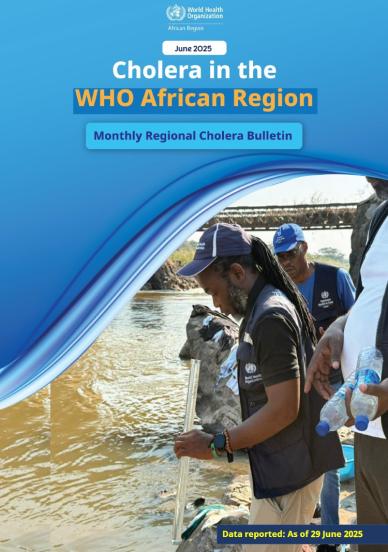 Monthly Regional Cholera Bulletin: June 2025